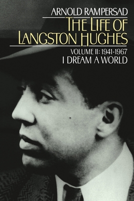 The Life of Langston Hughes, Volume 2: 1941-1967 0195146433 Book Cover