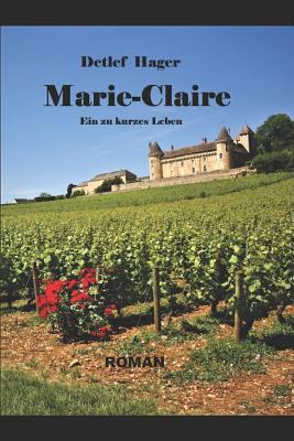 Marie-Claire: Ein zu kurzes Leben [German] 1718044119 Book Cover