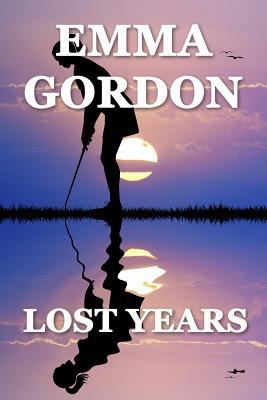 Lost Years 0692584382 Book Cover