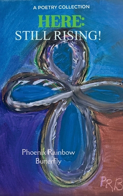 Here: Still Rising 9375100154 Book Cover