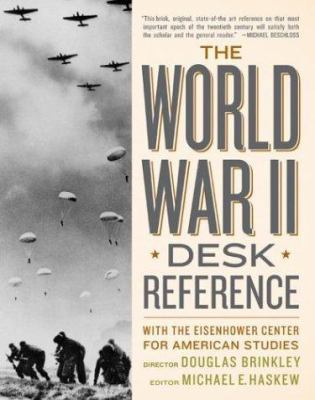 The World War II Desk Reference: With the Eisen... 0060526513 Book Cover