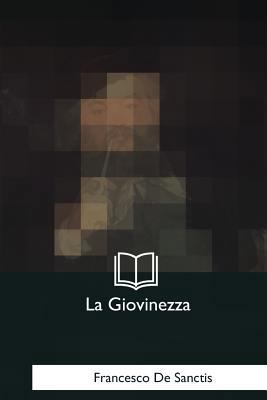 La Giovinezza [Italian] 1979831297 Book Cover