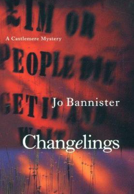 Changelings (A Castlemere Mystery) 0333901894 Book Cover