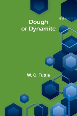 Dough or Dynamite 9369059105 Book Cover