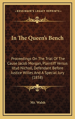 In the Queen's Bench: Proceedings on the Trial ... 1164731068 Book Cover