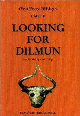 Looking for Dilmun 0905743903 Book Cover