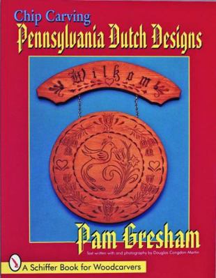 Chip Carving Pennsylvania Dutch Designs 0887407110 Book Cover