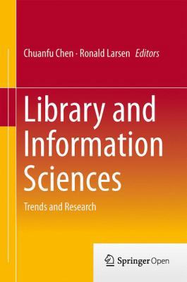 Library and Information Sciences: Trends and Re... 3642548113 Book Cover