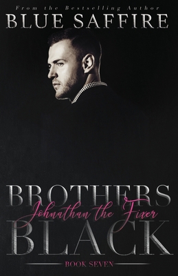 Brothers Black 7: Johnathan the Fixer 1941924034 Book Cover