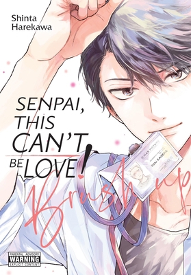 Senpai, This Can't Be Love! Brush Up 197538010X Book Cover