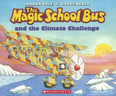The Magic School Bus and the Climate Challenge 0606353666 Book Cover