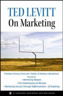 Ted Levitt on Marketing 1422102068 Book Cover