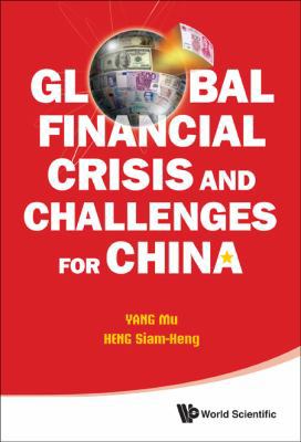 Glob Finan Crisis & Challenges for Chn 9814282278 Book Cover