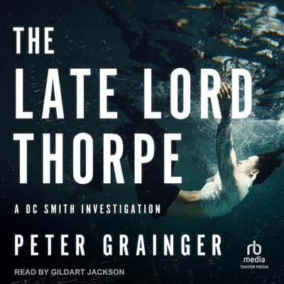 The Late Lord Thorpe B0DJRP8Q39 Book Cover