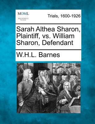 Sarah Althea Sharon, Plaintiff, vs. William Sha... 1275074251 Book Cover