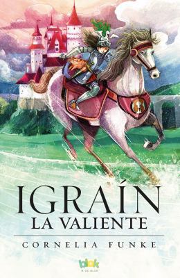 Igrain La Valiente/ Igraine the Brave 6075290559 Book Cover