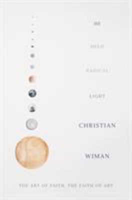 He Held Radical Light: The Art of Faith, the Fa... 0374168466 Book Cover