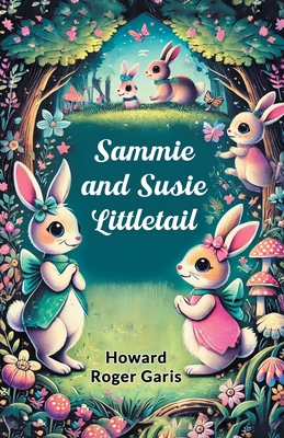 Sammie and Susie Littletail 9367144415 Book Cover