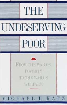 Undeserving Poor 067972561X Book Cover