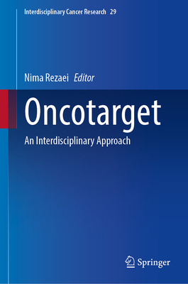 Oncotarget: An Interdisciplinary Approach 3032387884 Book Cover