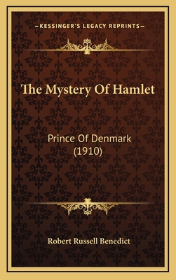 The Mystery Of Hamlet: Prince Of Denmark (1910) 1167256778 Book Cover