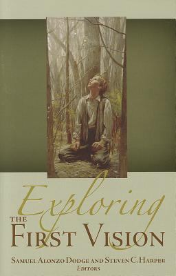 Exploring the First Vision 0842528180 Book Cover
