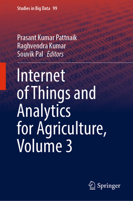 Internet of Things and Analytics for Agricultur... 9811662096 Book Cover