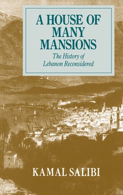 A House of Many Mansions: The History of Lebano... 0520071964 Book Cover