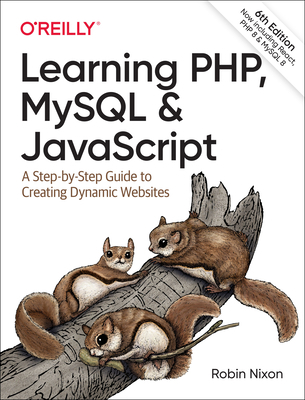 Learning Php, MySQL & JavaScript: A Step-By-Ste... 1492093823 Book Cover