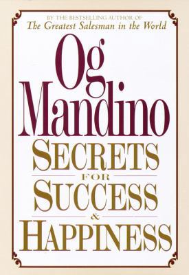 Secrets for Success and Happiness 0449906914 Book Cover