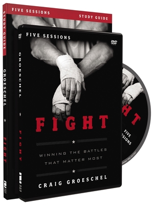Fight Study Guide with DVD: Winning the Battles... 0310697018 Book Cover