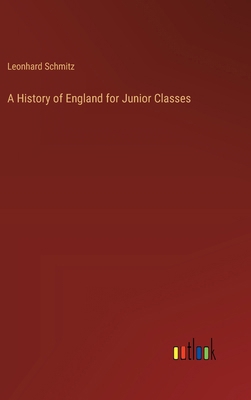 A History of England for Junior Classes 336818363X Book Cover