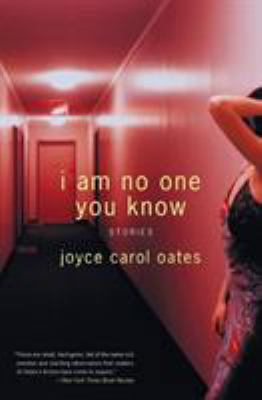 I Am No One You Know: Stories B0045JK68I Book Cover