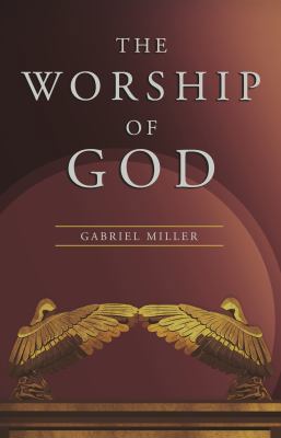 The Worship of God 0998760811 Book Cover