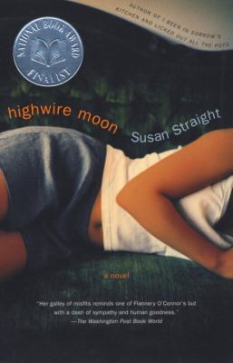 Highwire Moon : A Novel 0385722613 Book Cover
