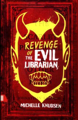 Revenge Of The Evil Librarian 1406373966 Book Cover