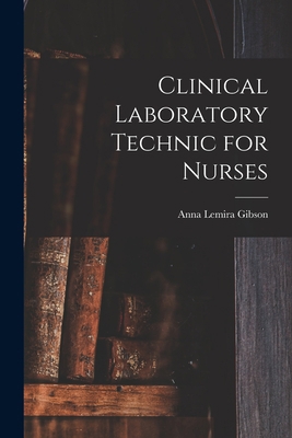 Clinical Laboratory Technic for Nurses 1018889051 Book Cover