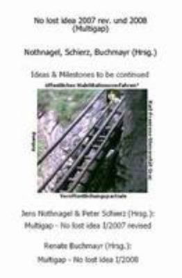 Hardcover No lost idea 2007 rev. Und 2008 (Multigap) Book