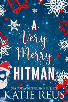 A Very Merry Hitman (Holiday With a Hitman) 1635563828 Book Cover
