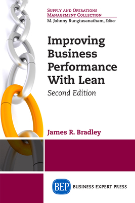 Improving Business Performance With Lean, Secon... 163157051X Book Cover
