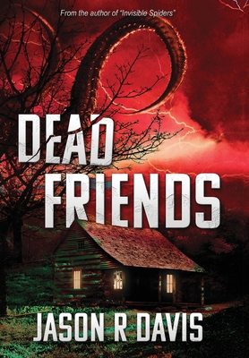 Dead Friends B0DC5HYKQG Book Cover