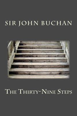 The Thirty-Nine Steps [Large Print Edition]: Th... [Large Print] 1499288417 Book Cover