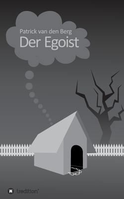 Der Egoist [German] 3849118231 Book Cover