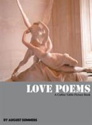 Love Poems: A Coffee Table Picture Book 0996868623 Book Cover