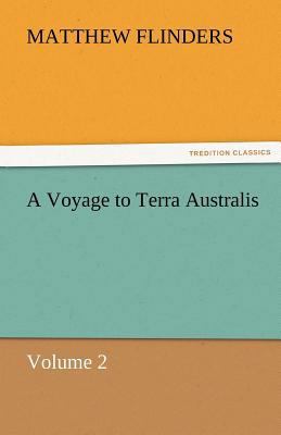A Voyage to Terra Australis 3842434650 Book Cover