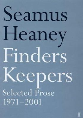 Finders Keepers: Selected Prose, 1971-2001 0571210805 Book Cover