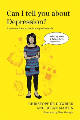 Can I Tell You about Depression?: A Guide for F... 1849055637 Book Cover