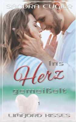Ins Herz gemeißelt [German] B09K1RXX35 Book Cover