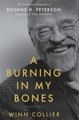 A Burning in My Bones: The Authorized Biography... 0735291624 Book Cover