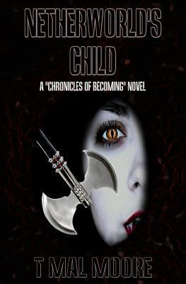 Netherworld's Child 1542799864 Book Cover